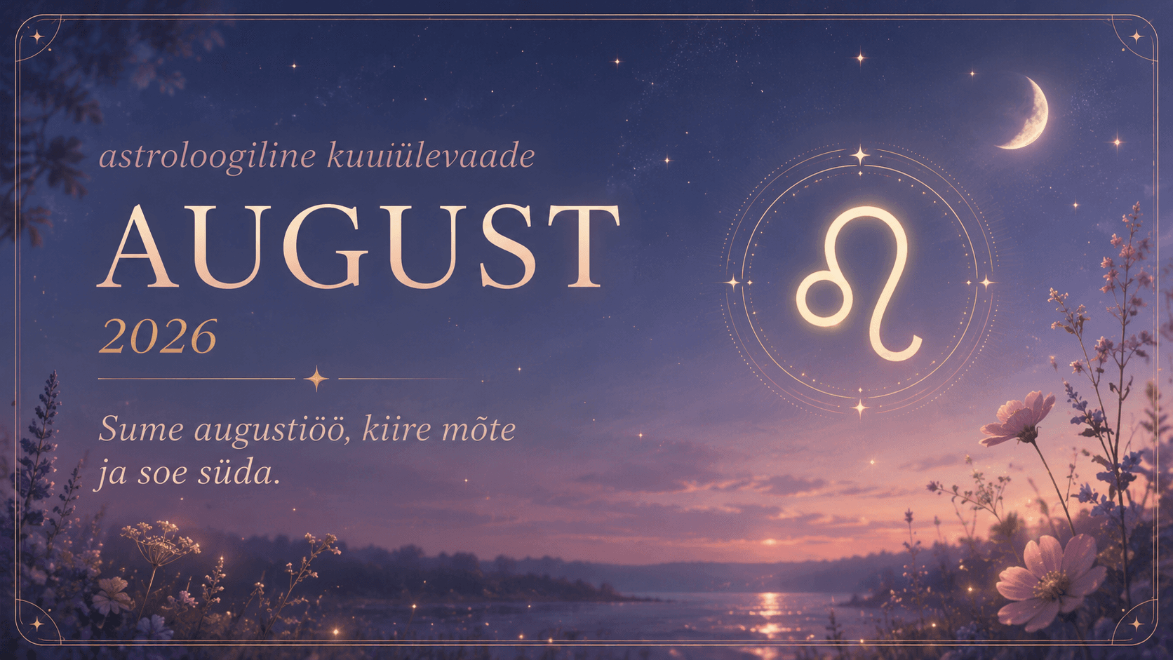 August 2026 astroloogiline ülevaade
