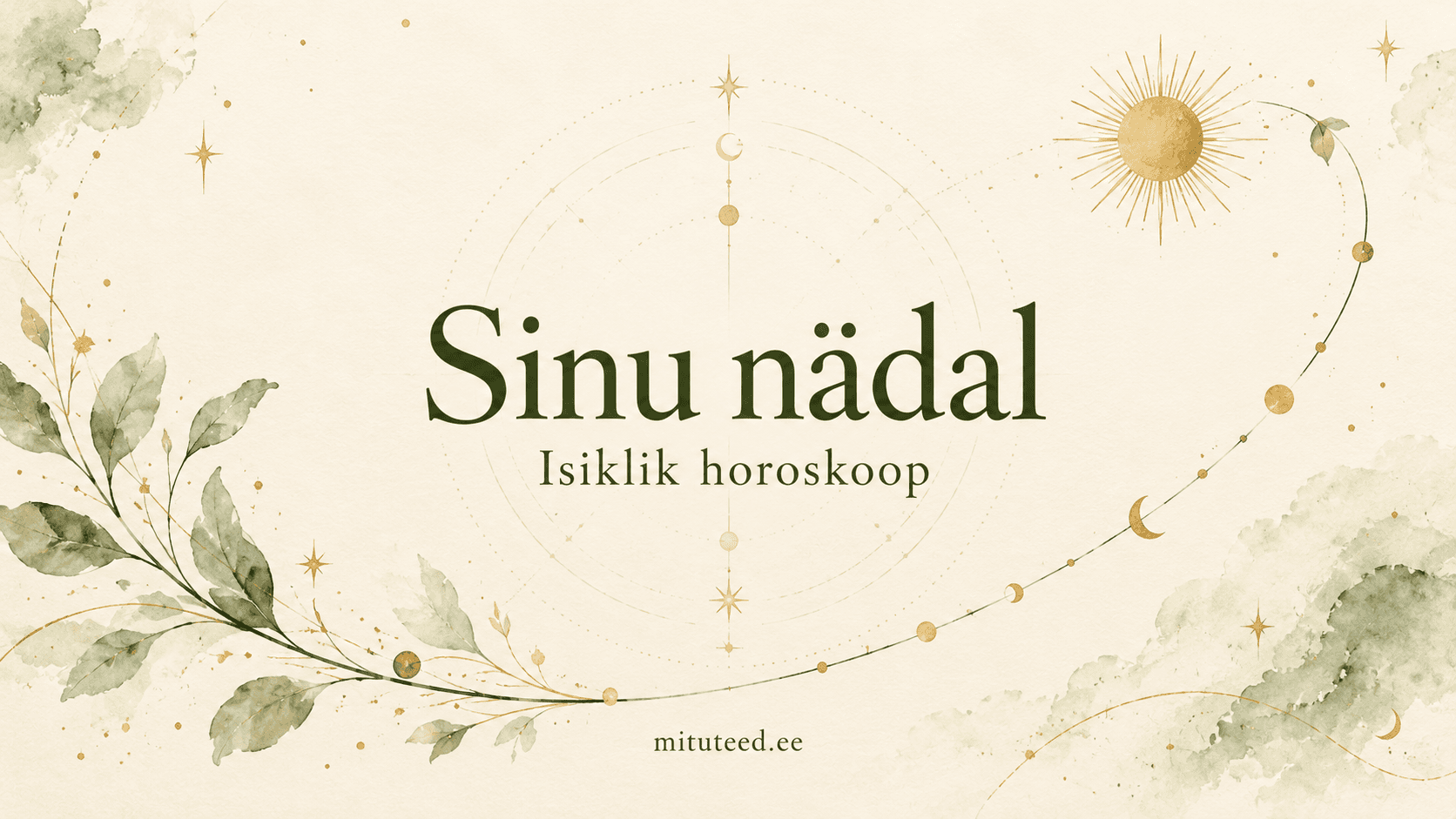 Sinu nädal – isiklik horoskoop