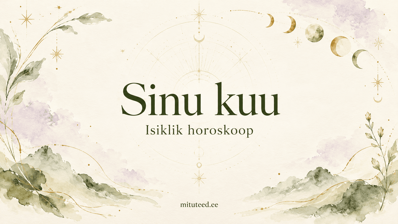 Sinu kuu – isiklik horoskoop